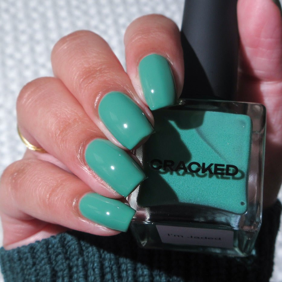 I'm Jaded - Cracked Polish