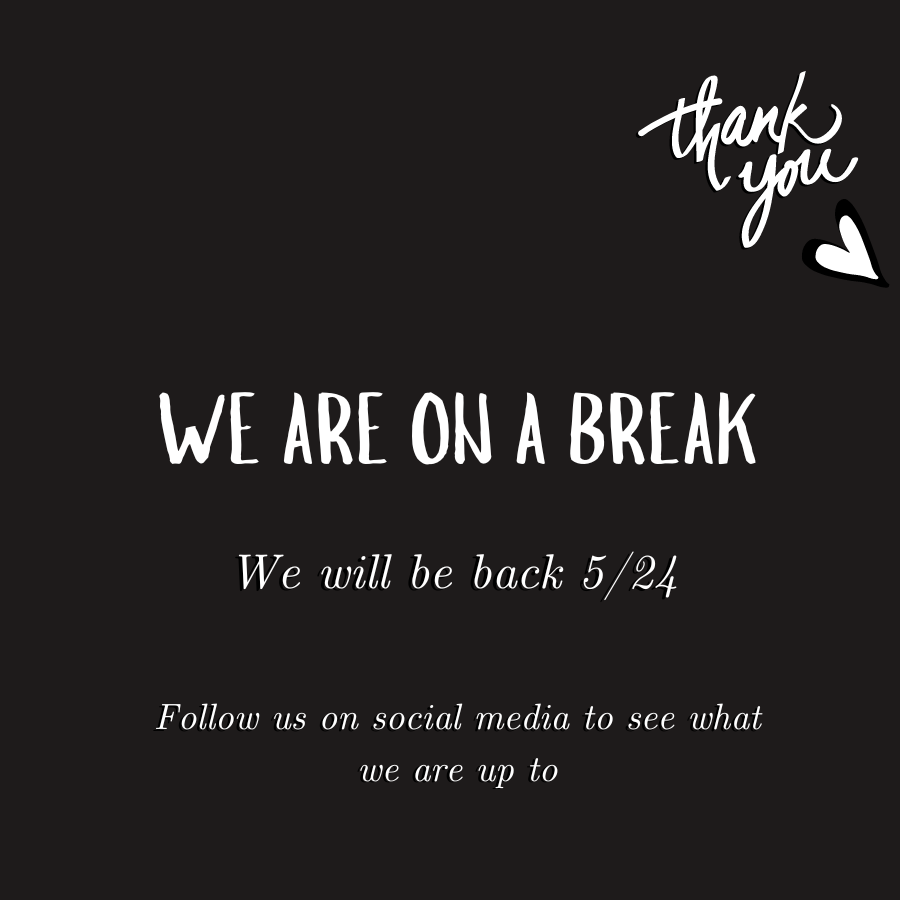 We Are On A Break